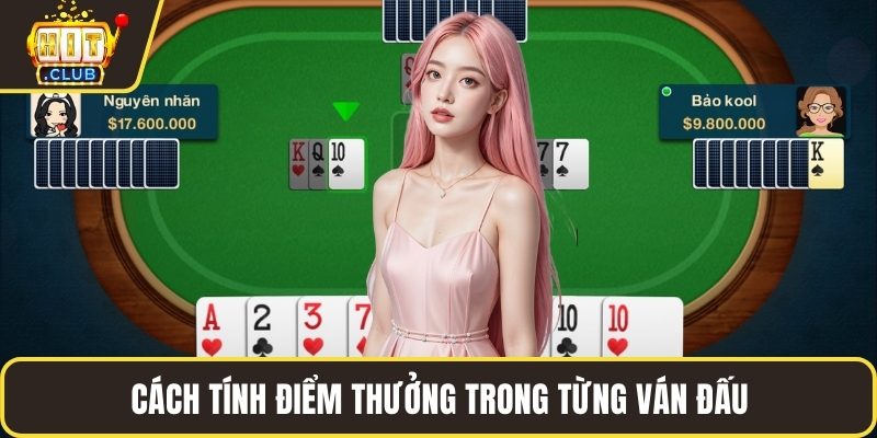 Cách tính điểm thưởng trong từng ván đấu
